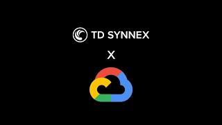 Google Cloud Security with TD SYNNEX