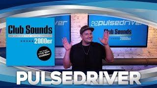 PULSEDRIVER - Live DJ-Set | Aqualoop Rec. (GER) | CLUB SOUNDS 2000er