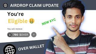 OVER WALLET TODAY UPDATE | OVER PROTOCOL KYC | OVER PROTOCOL AIRDROP WITHDRAWAL