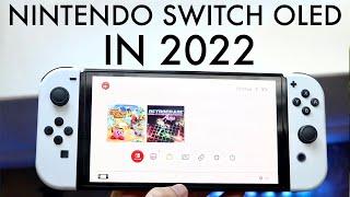 Nintendo Switch OLED In 2022! (Review)