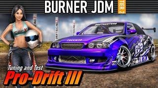 CarX Drift Racing 2 - BURNER JDM - PRO DRIFT III Tuning and test