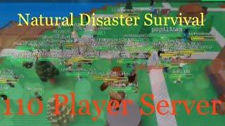 110 Player Natural Disaster Survival Server!