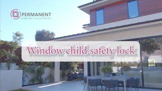 Permanent windows solutions safety lock