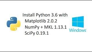 Install Python with Matplotlib, Numpy+MKL, and SciPy