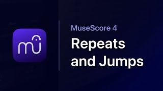 MuseScore in Minutes: Repeats & Jumps