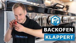 Backofen klappert weil das Lüfterrad schleift - Betriebsgeräusche einfach beseitigen | MeinMacher