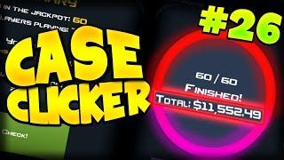 CSGO CASE CLICKER- A HUGE $11,000 JACKPOT!!!! (CASE CLICKER) #26