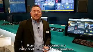 Playout X: Flexible, Scalable, Cloud first Playout Solution