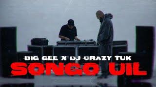 Big Gee - Songo Uil ft. DJ CrazyTuk (Official Music Video)