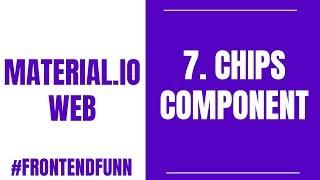 Material.io Web Components Tutorial - 7. Chips Component - #frontendfunn