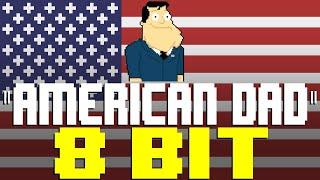 Good Morning, USA (American Dad Theme) [8 Bit Tribute to Walter Murphy, Joeb McNeely and Ron Jones]