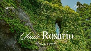 SANTO ROSARIO da Lourdes - misteri gloriosi - 10/07/2024