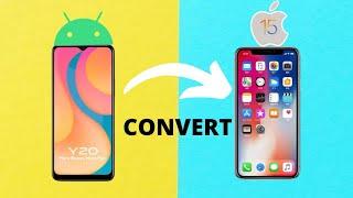 How To Convert Android Into IOS 15/Technical Ankit