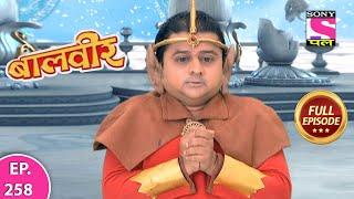 Baalveer | Full Episode | Episode 258 | 19th February, 2021