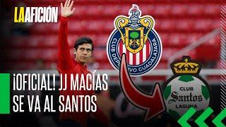 José Juan Macias deja Chivas, firmará con Santos para el Apertura 2024