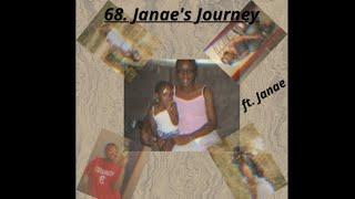 68 Janae’s Journey... w/ Janae