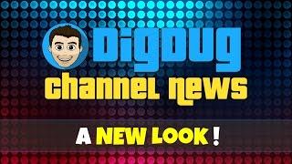 DigDugPlays Channel News : A New Look!