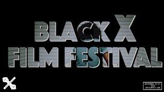 Black X Film Festival Trailer