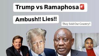 Donald Trump Planned Ambush against Ramaphosa - SA Delegation fails to convince Trump No Genocide
