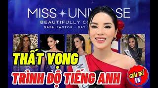 KỲ DUYÊN GÂY THẤT VỌNG VÌ KHẢ NĂNG NÓI TIẾNG ANH Tại Miss Universe