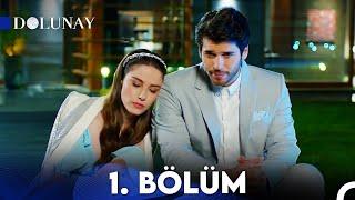 Dolunay 1. Bölüm