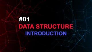 01 مقدمة لكورس هياكل البيانات بلغة السي شارب - Introduction Data Structure C#