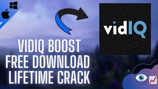 VIDIQ BOOST PREMIUM CRACK FREE DOWNLOAD FOR WINDOWS 2022 TUTORIAL