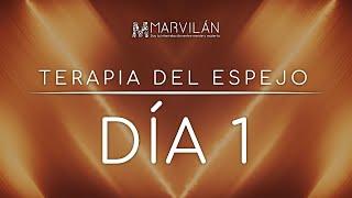 Día 1: ÁMATE A TI MISMO/ Terapia del espejo Cambia tu vida en 21 días | MARVILÁN