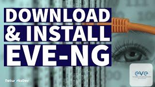 How to download and Install EVE NG | Eve Network Simulator