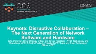 Keynote: Disruptive Collaboration – The Next Generation of Network Software - John Donovan