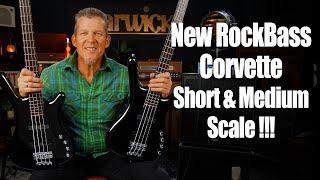 The Revamped 2024 WARWICK ROCKBASS Corvette Basic SHORT & MEDIUM SCALE | Demo with Andy Irvine