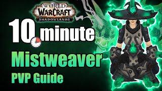 Shadowlands 9.0.2 Mistweaver Monk PVP Guide in under 10 minutes | WoW