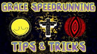 Grace Speedrunning TIPS & TRICKS!
