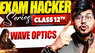 WAVE OPTICS ONE SHOT COMPLETE CHAPTER FOR BOARD 2024-2025