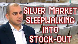 Silver Market Sleepwalking into Stock-Out