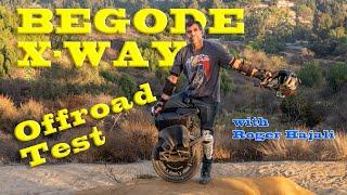 Begode X-Way Offroad Testing with Roger Hajali