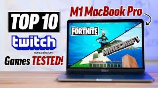 M1 MacBook Pro: Top 10 Popular Games on Twitch.tv TESTED