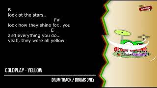 Coldplay - Yellow (drums only) [guitar chords & lyric]