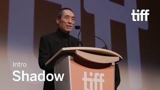 SHADOW Director Intro | TIFF 2018