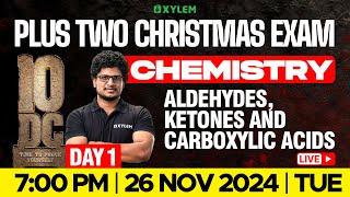 Plus Two Chemistry | Aldehydes , Ketones And Carboxylic Acids | Xylem Plus Two