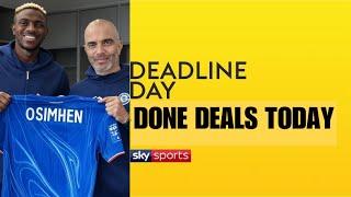 DEADLINE DAY!! All DONE DEALS  Chelsea Transfer News Today | OSIHMEN, Garnacho to Chelsea ️