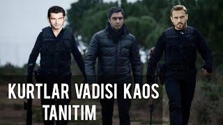 Kurtlar Vadisi Kaos - Tanıtım