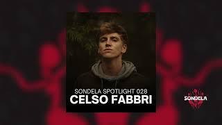 Sondela Spotlight 028: Celso Fabbri | Afro House / Afro Tech Mix