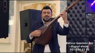 Semkir toyu - Behruz Qasimov - saz popuri 2024 yeni mahnilar toy