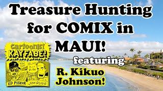 Treasure Hunting for Obscure Comix in Hawaii with R. Kikuo Johnson and Alika Seki from Maui Comics