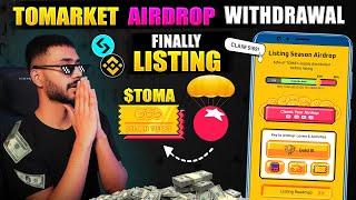 Tomarket Airdrop Finally Listing On Binance ? || 30% Extra $TOMA Token Withdrawal || Golden Ticket