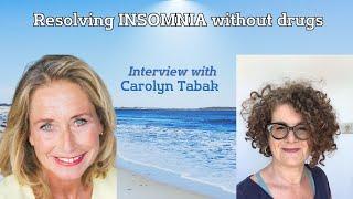 Resolving INSOMNIA without DRUGS