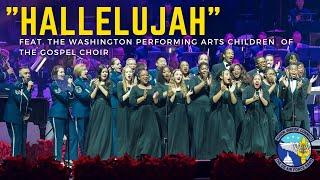 "Hallelujah" Feat. The Washington Performing Arts Children of the Gospel Choir