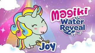 Magiki Water Reveal - Joy