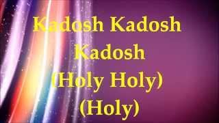 Paul Wilbur - Kadosh (Holy) - Lyrics and Translation